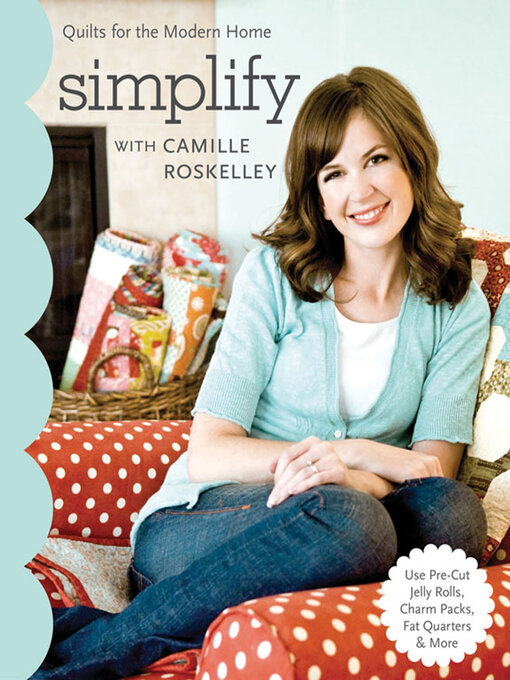 Title details for Simplify with Camille Roskelley by Camille Roskelley - Available